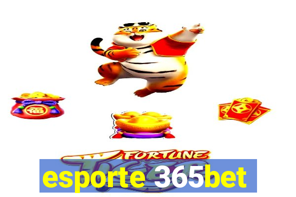 esporte 365bet