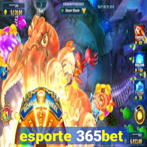 esporte 365bet