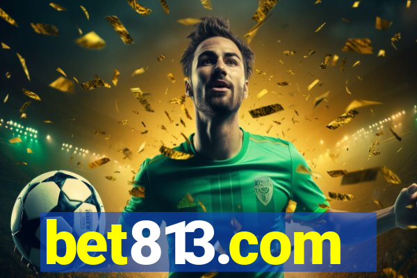 bet813.com