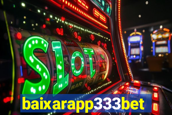 baixarapp333bet