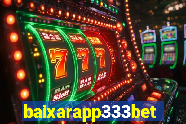 baixarapp333bet