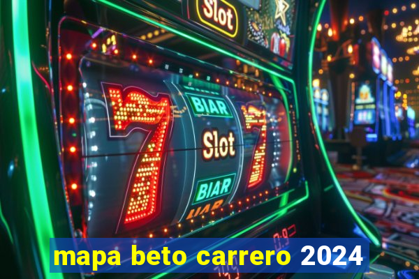 mapa beto carrero 2024