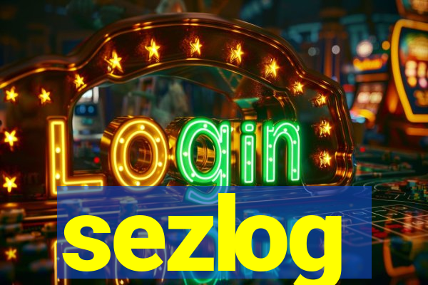 sezlog