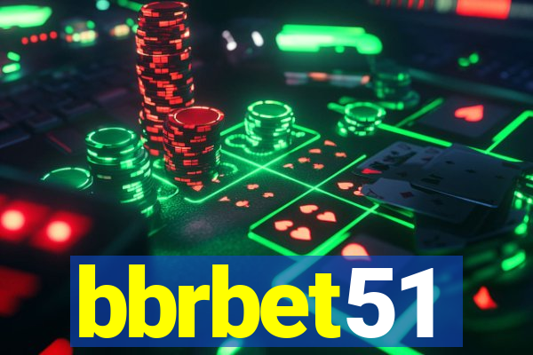 bbrbet51