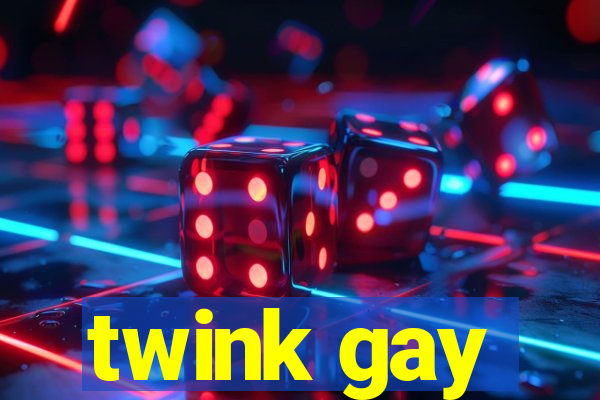 twink gay