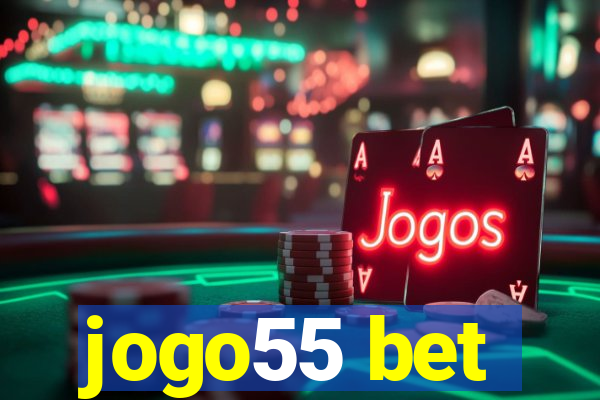 jogo55 bet