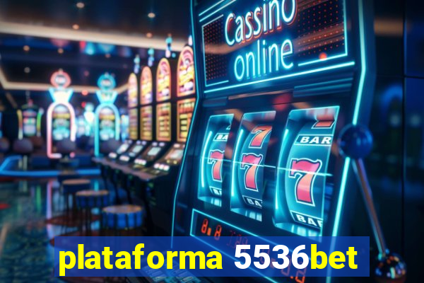 plataforma 5536bet