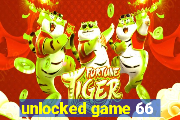 unlocked game 66