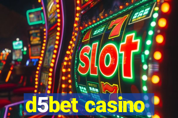 d5bet casino