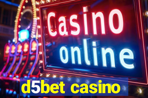 d5bet casino