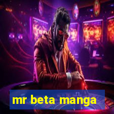 mr beta manga