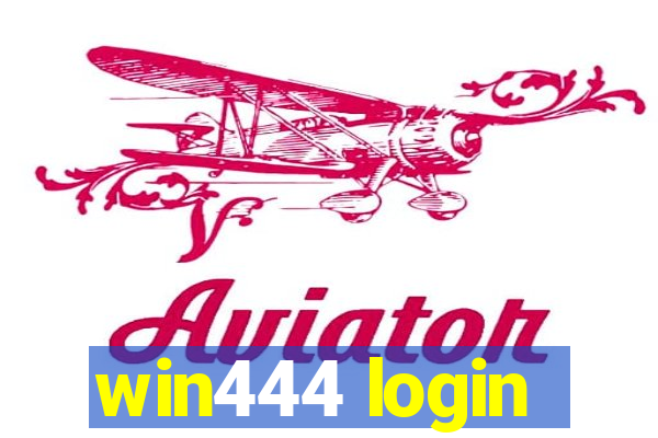 win444 login