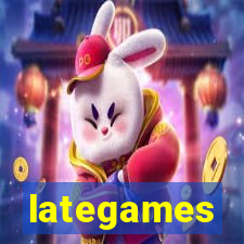 lategames