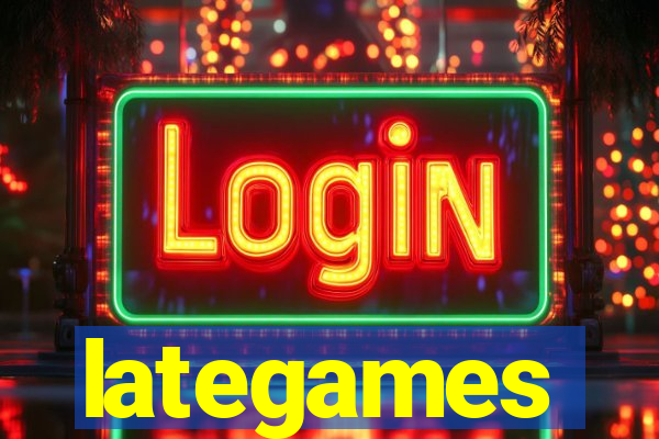 lategames