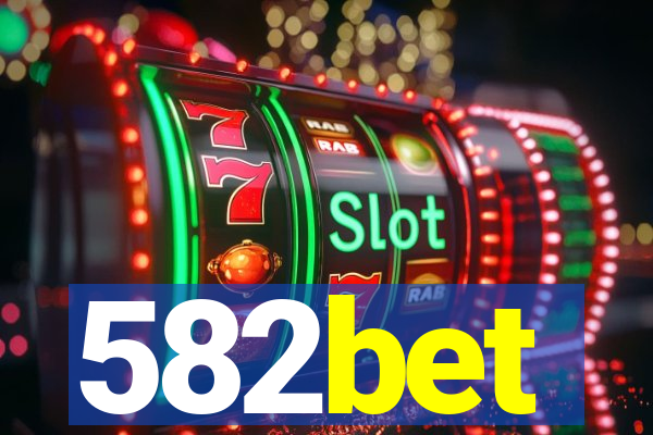 582bet