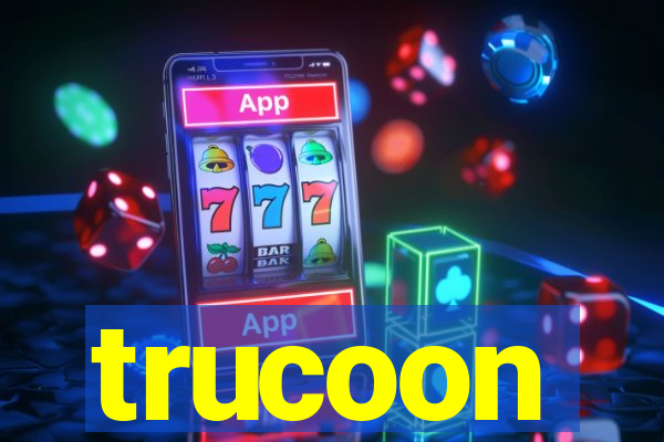 trucoon