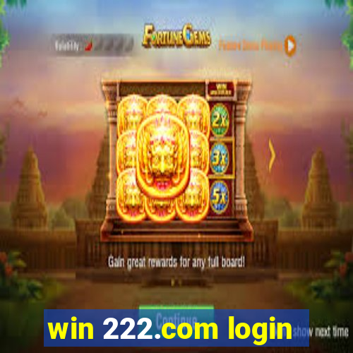 win 222.com login