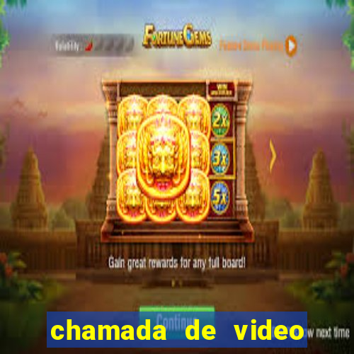 chamada de video garota de programa