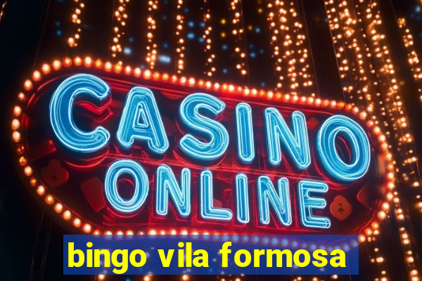 bingo vila formosa