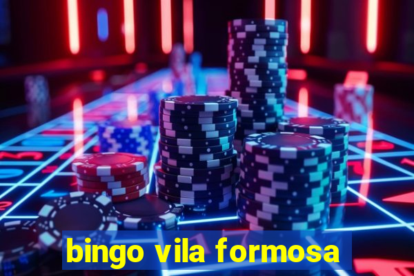 bingo vila formosa