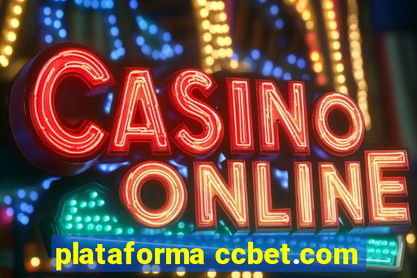 plataforma ccbet.com