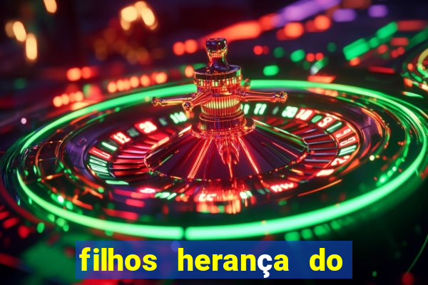 filhos herança do senhor mensagem