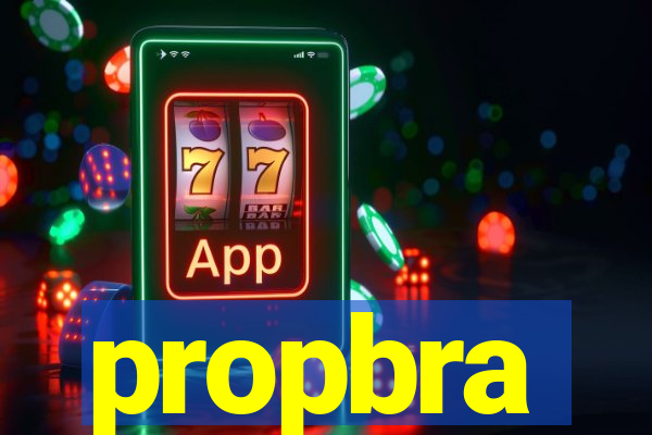 propbra