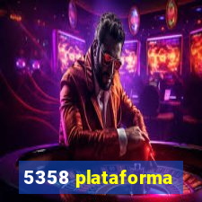 5358 plataforma