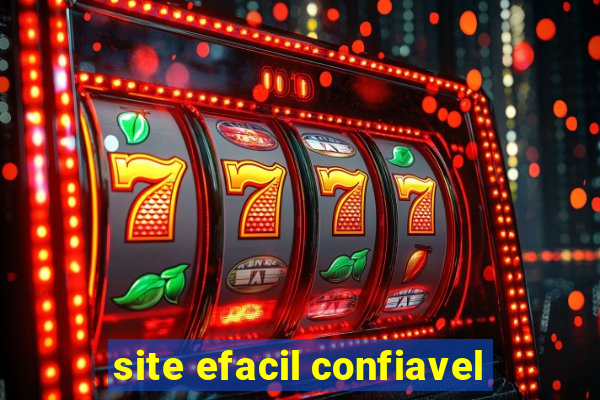 site efacil confiavel