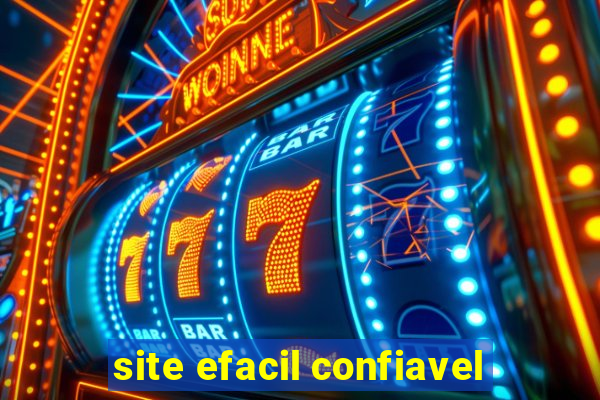 site efacil confiavel