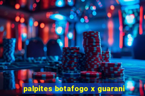 palpites botafogo x guarani