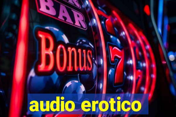 audio erotico