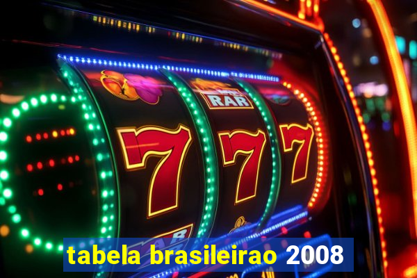 tabela brasileirao 2008