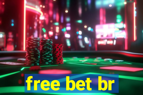 free bet br