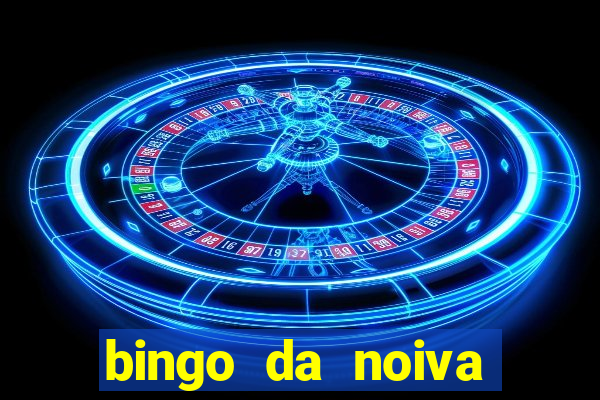 bingo da noiva para imprimir