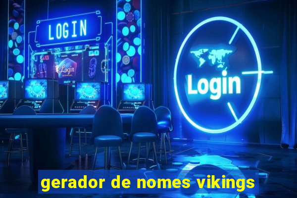 gerador de nomes vikings