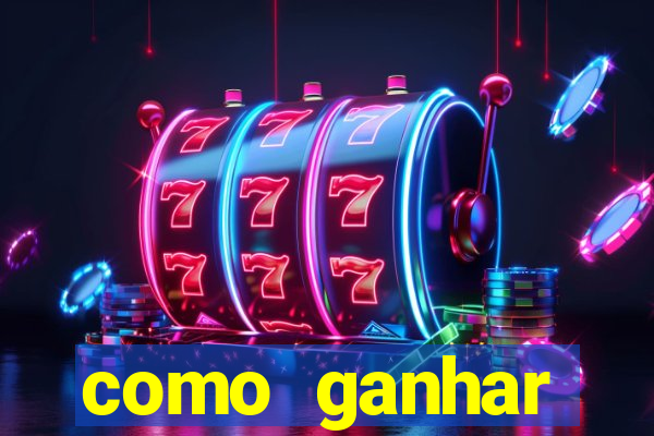 como ganhar dinheiro jogando gratis