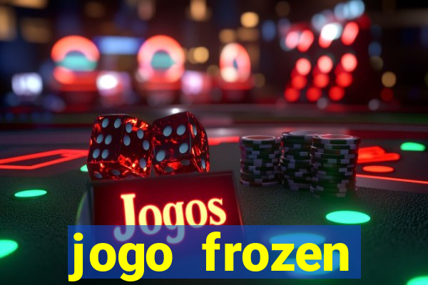 jogo frozen problema em dobro