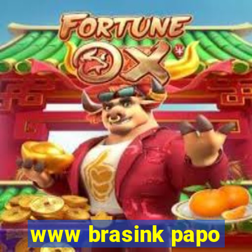 www brasink papo