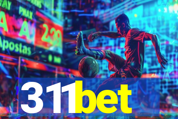 311bet