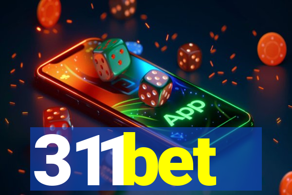 311bet