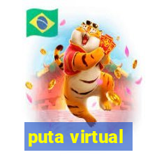 puta virtual