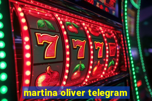 martina oliver telegram