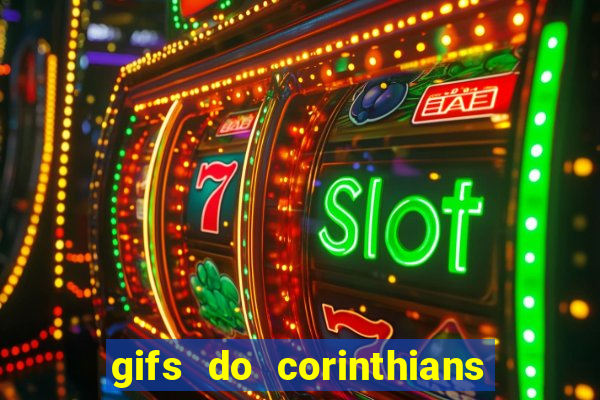 gifs do corinthians para whatsapp