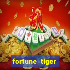 fortune tiger gratis teste