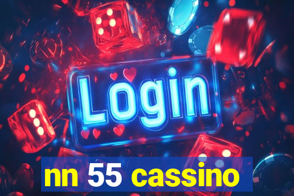 nn 55 cassino