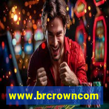 www.brcrowncom