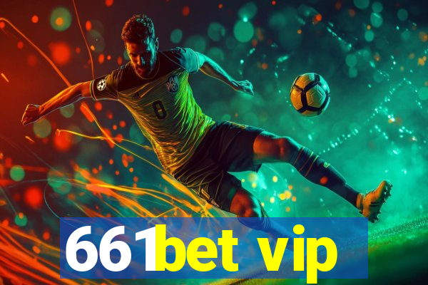 661bet vip