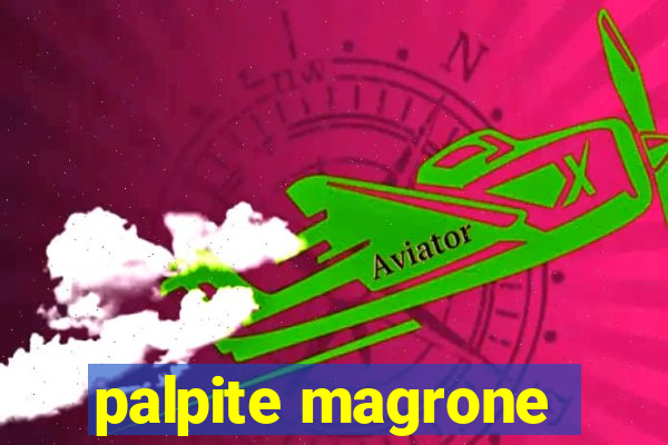 palpite magrone