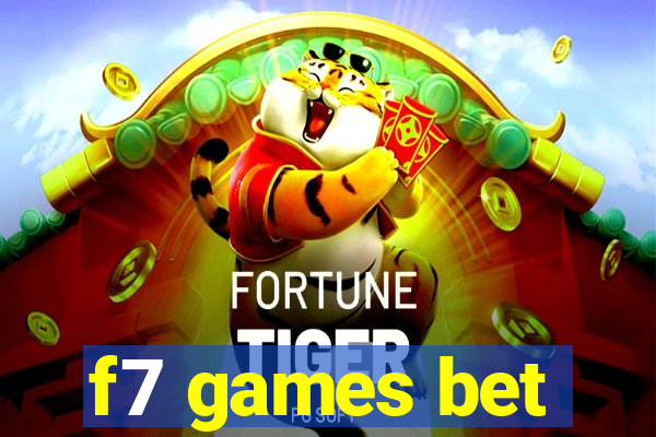 f7 games bet